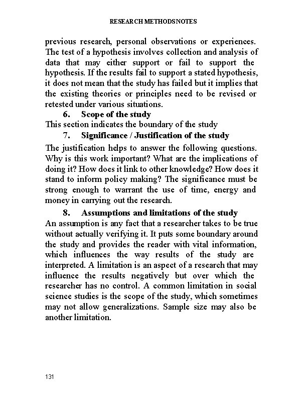 RESEARCH METHODS NOTES previous research, personal observations or experiences. The test of a hypothesis