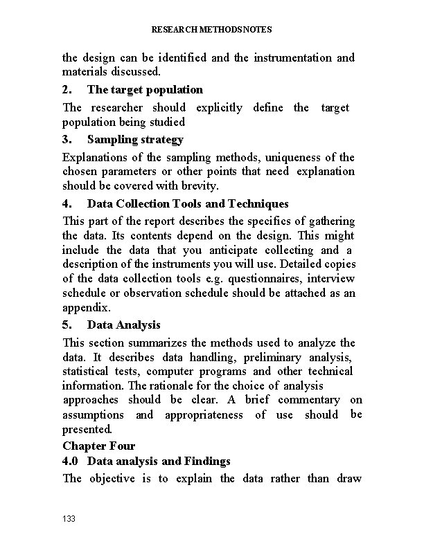 RESEARCH METHODS NOTES the design can be identified and the instrumentation and materials discussed.