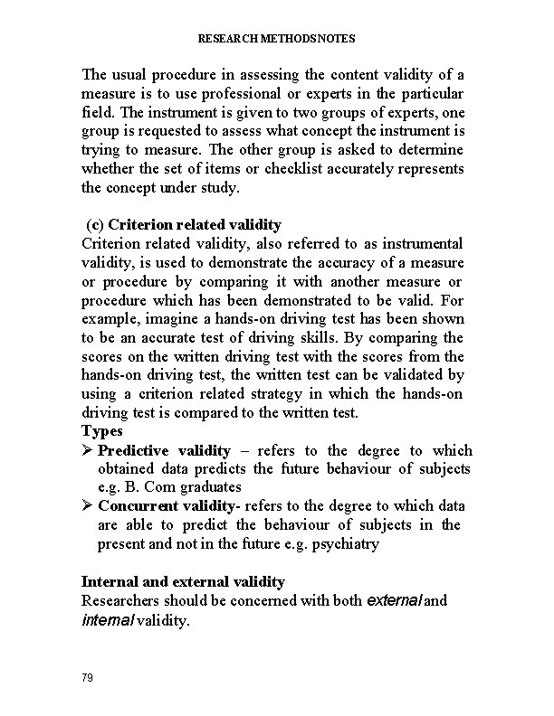 RESEARCH METHODS NOTES The usual procedure in assessing the content validity of a measure