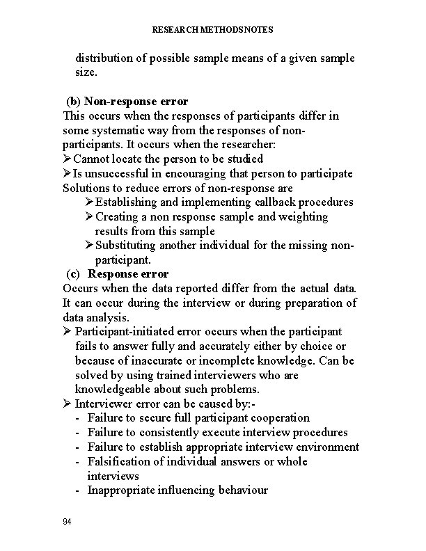 RESEARCH METHODS NOTES distribution of possible sample means of a given sample size. (b)