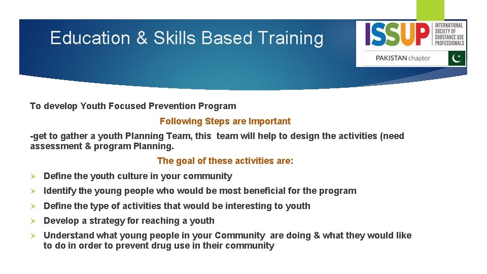 Education & Skills Based Training To develop Youth Focused Prevention Program Following Steps are