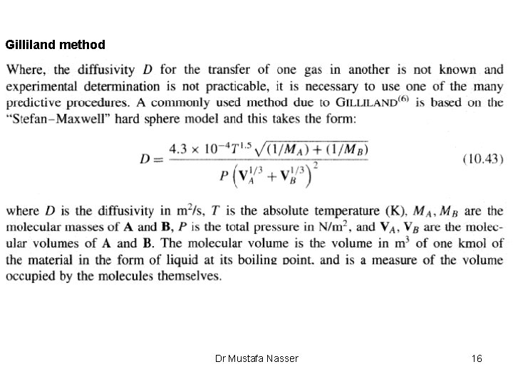 Gilliland method Dr Mustafa Nasser 16 