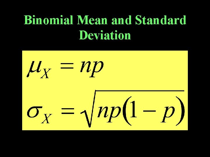 Binomial Mean and Standard Deviation 