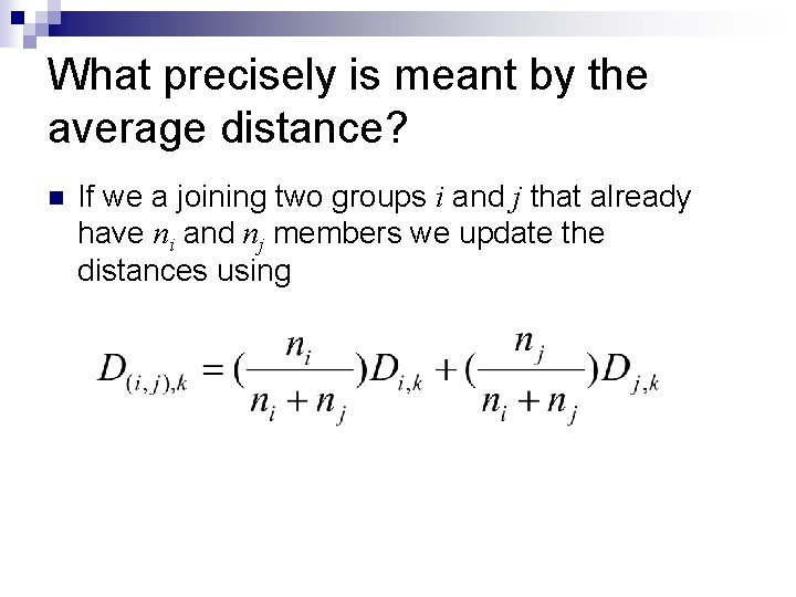 What precisely is meant by the average distance? n If we a joining two