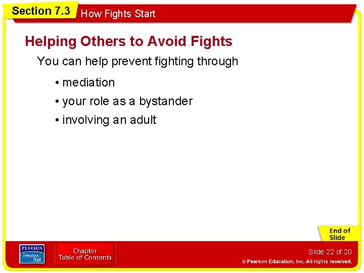 Section 7. 3 How Fights Start Helping Others to Avoid Fights You can help