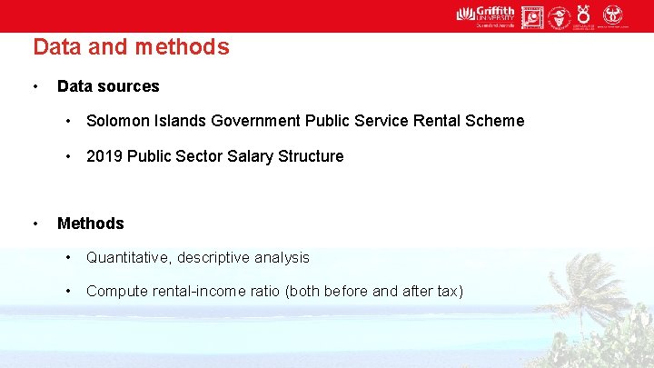 Data and methods • Data sources • Solomon Islands Government Public Service Rental Scheme