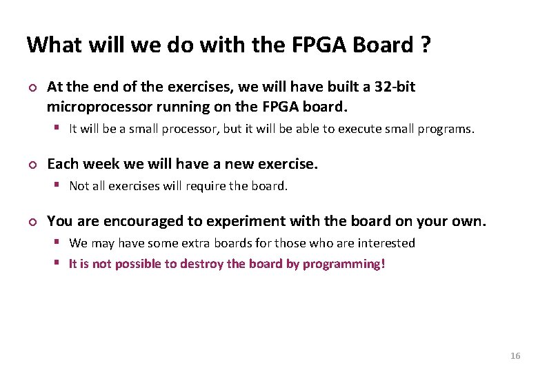Carnegie Mellon What will we do with the FPGA Board ? ¢ At the Carnegie Mellon What will we do with the FPGA Board ? ¢ At the