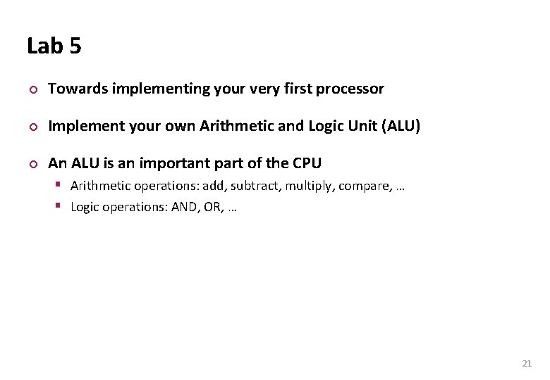 Carnegie Mellon Lab 5 ¢ Towards implementing your very first processor ¢ Implement your Carnegie Mellon Lab 5 ¢ Towards implementing your very first processor ¢ Implement your