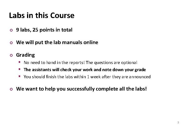 Carnegie Mellon Labs in this Course ¢ 9 labs, 25 points in total ¢ Carnegie Mellon Labs in this Course ¢ 9 labs, 25 points in total ¢