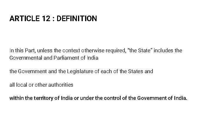 ARTICLE 12 : DEFINITION In this Part, unless the context otherwise required, “the State”
