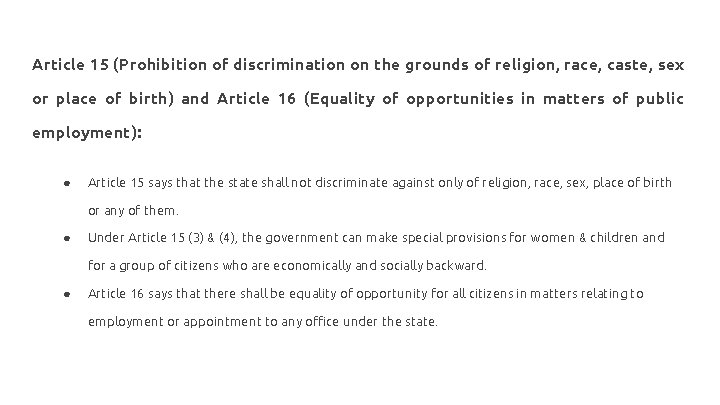 Article 15 (Prohibition of discrimination on the grounds of religion, race, caste, sex or