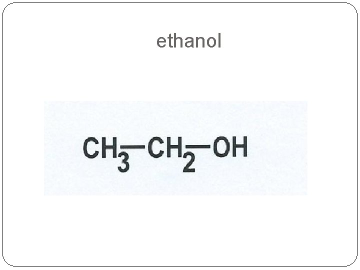 ethanol 