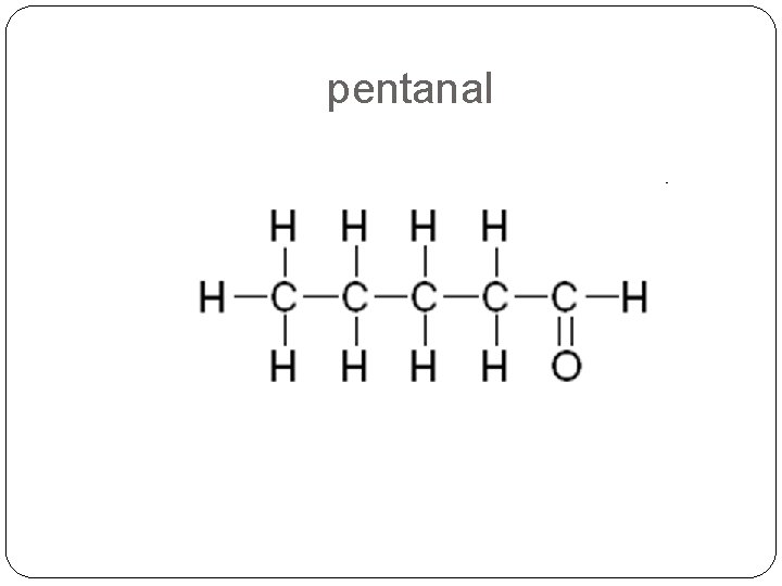 pentanal pentanal