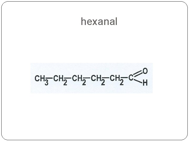 hexanal 