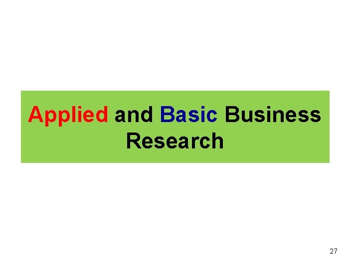 Applied and Basic Business Research 27 