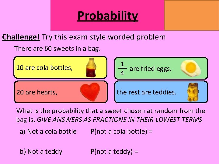 Probability MATHSWATCH CLIP 14, 59, 60, 125 GRADE 1, 2, 3 Challenge! Try this