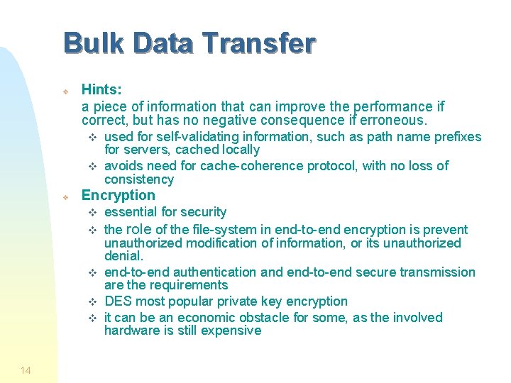 Bulk Data Transfer v Hints: a piece of information that can improve the performance