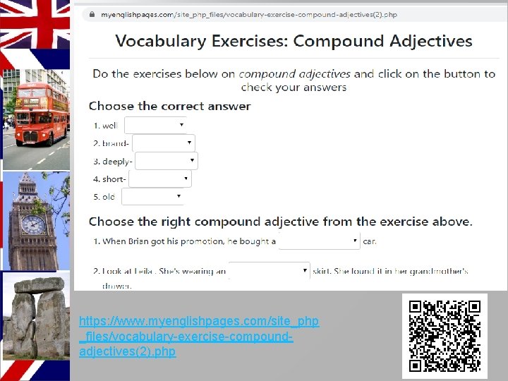 https: //www. myenglishpages. com/site_php _files/vocabulary-exercise-compoundadjectives(2). php 