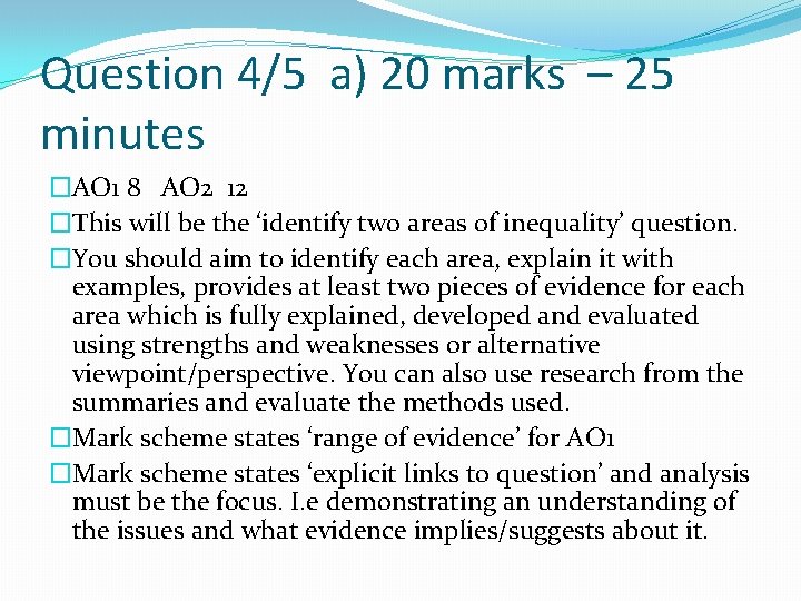 Question 4/5 a) 20 marks – 25 minutes �AO 1 8 AO 2 12