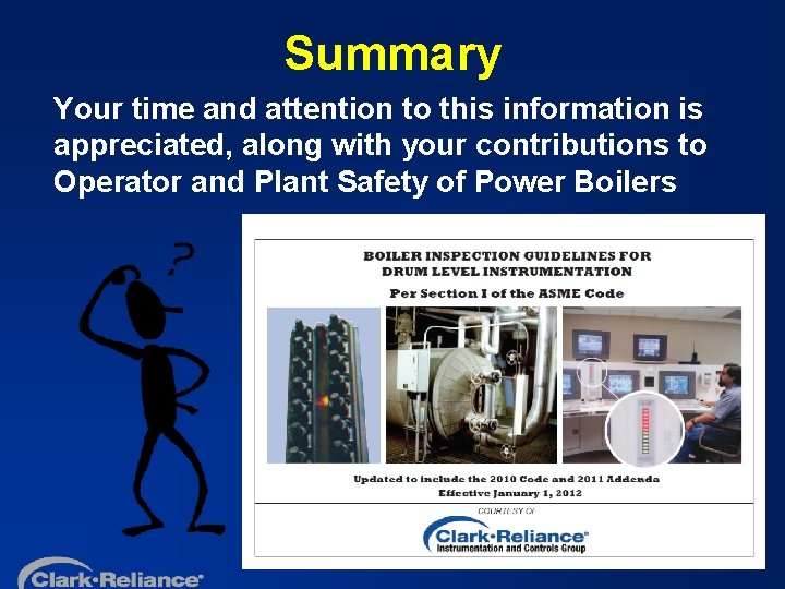 Summary Your time and attention to this information is appreciated, along with your contributions