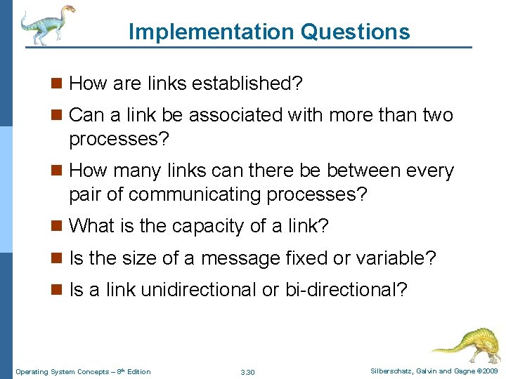 Implementation Questions n How are links established? n Can a link be associated with Implementation Questions n How are links established? n Can a link be associated with