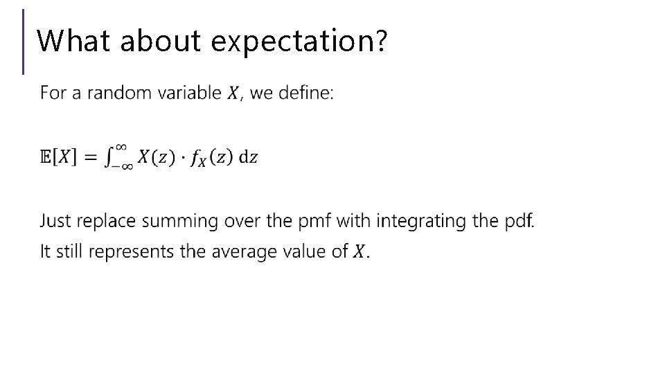 What about expectation? 