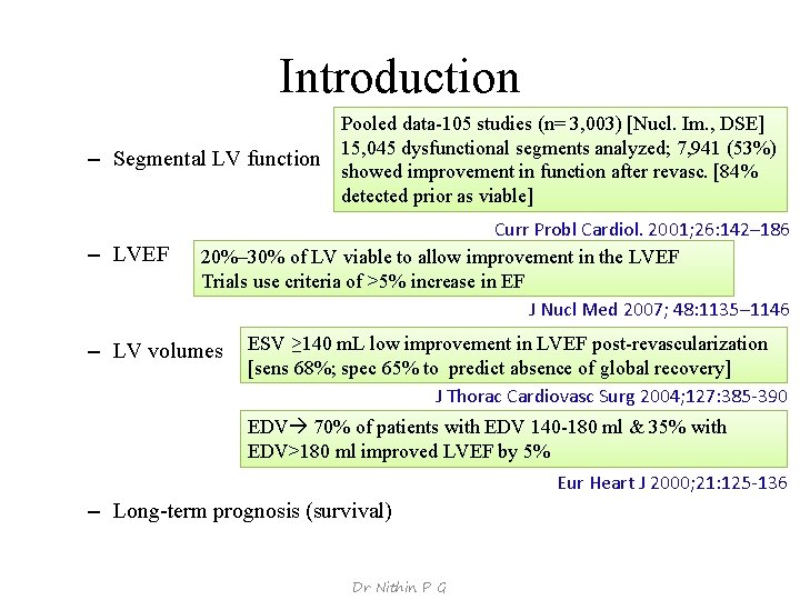 Introduction Pooled data-105 studies (n= 3, 003) [Nucl. Im. , DSE] 15, 045 dysfunctional