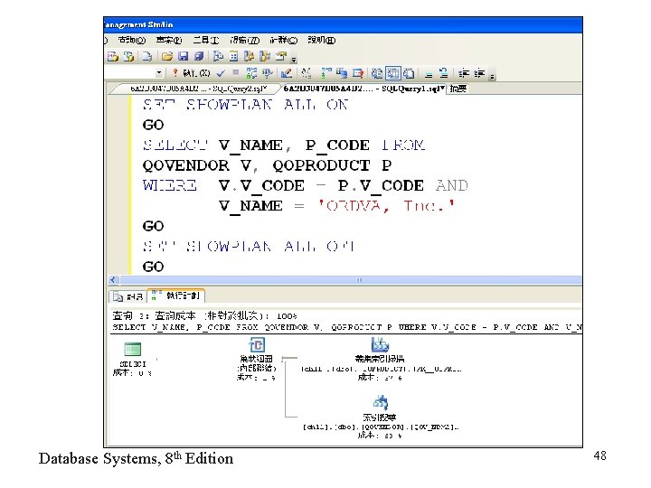 Database Systems, 8 th Edition 48 