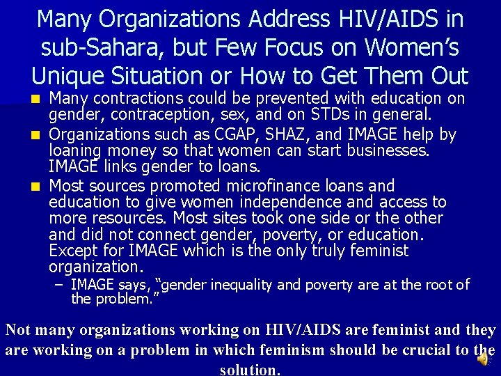 Many Organizations Address HIV/AIDS in sub-Sahara, but Few Focus on Women’s Unique Situation or