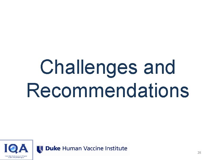 Challenges and Recommendations 28 