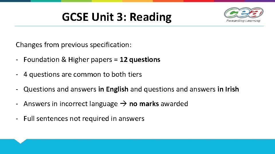 GCSE Unit 3: Reading Changes from previous specification: - Foundation & Higher papers =