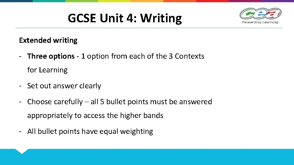 GCSE Unit 4: Writing Extended writing - Three options - 1 option from each