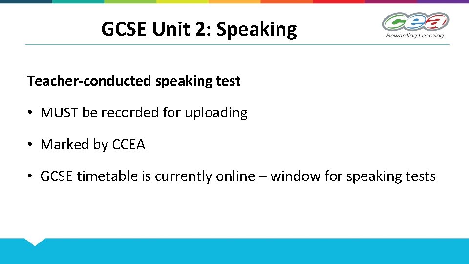 GCSE Unit 2: Speaking Teacher-conducted speaking test • MUST be recorded for uploading •