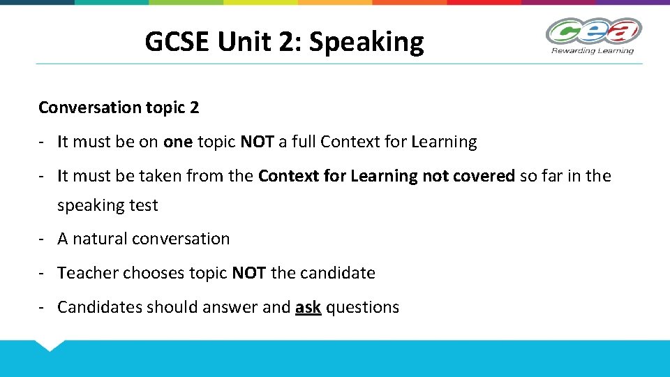 GCSE Unit 2: Speaking Conversation topic 2 - It must be on one topic