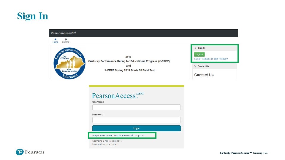 Sign In Kentucky Pearson. Access next Training 24 