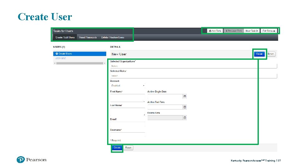 Create User Kentucky Pearson. Access next Training 37 
