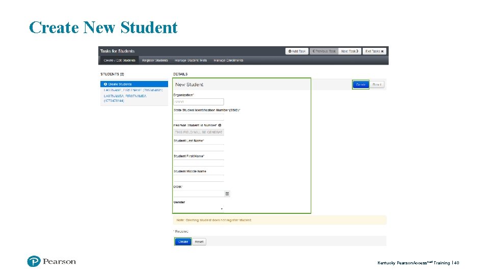 Create New Student Kentucky Pearson. Access next Training 40 