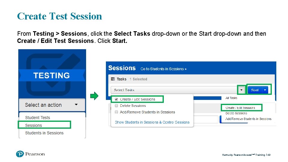 Create Test Session From Testing > Sessions, click the Select Tasks drop-down or the