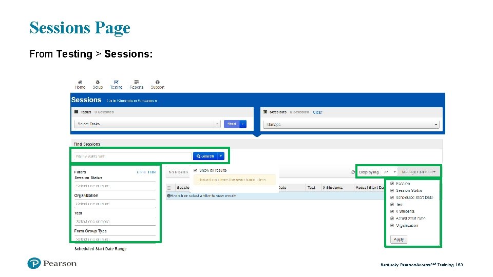 Sessions Page From Testing > Sessions: Kentucky Pearson. Access next Training 53 