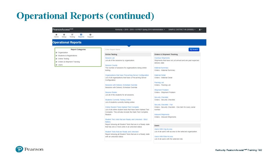 Operational Reports (continued) Kentucky Pearson. Access next Training 82 