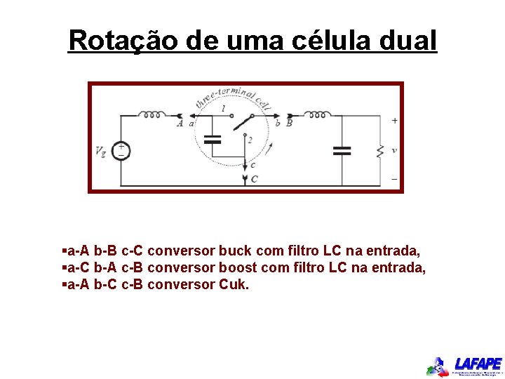 Rotação de uma célula dual §a-A b-B c-C conversor buck com filtro LC na