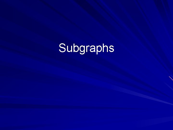 Subgraphs 