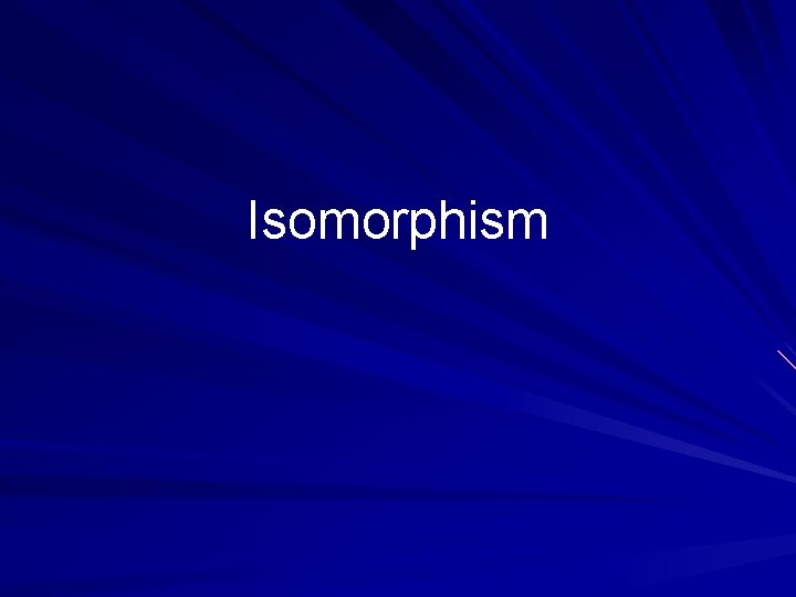 Isomorphism 