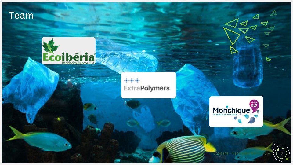 Team Ecoibéria - Reciclados Ibéricos S. A. 8 