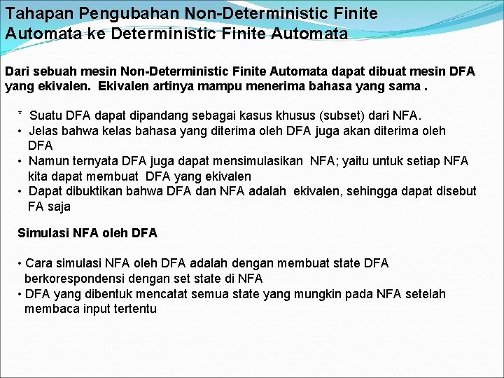 Tahapan Pengubahan Non-Deterministic Finite Automata ke Deterministic Finite Automata Dari sebuah mesin Non-Deterministic Finite
