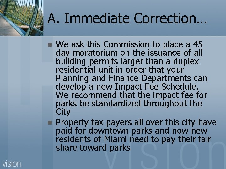 A. Immediate Correction… n n We ask this Commission to place a 45 day