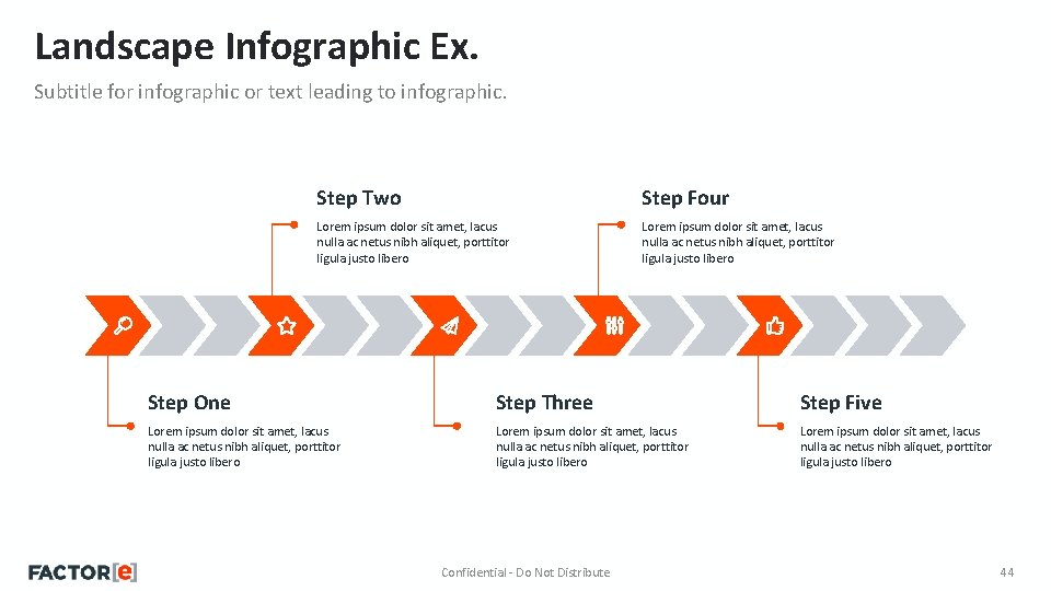 Landscape Infographic Ex. Subtitle for infographic or text leading to infographic. Step Two Step