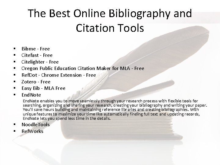 The Best Online Bibliography and Citation Tools § § § § Bibme - Free