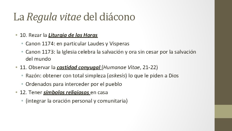 La Regula vitae del diácono • 10. Rezar la Liturgia de las Horas •