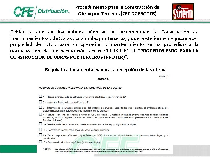 Procedimiento para la Construcción de Obras por Terceros (CFE DCPROTER) Debido a que en